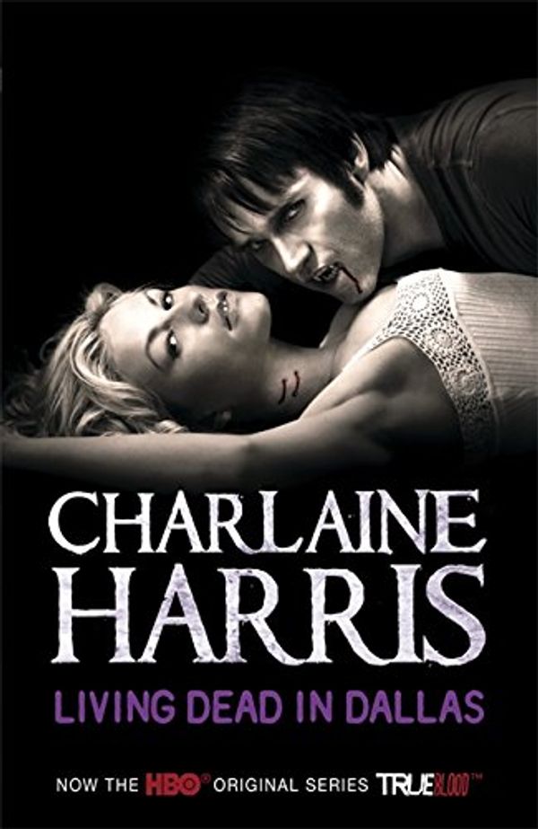 Cover Art for 9780575097032, Living Dead In Dallas: A True Blood Novel by Charlaine Harris