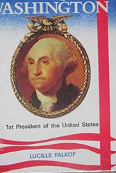 Cover Art for 9780944483190, George Washington, 1st President of the United States by Lucille Falkof