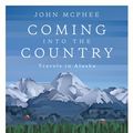 Cover Art for 9781907970733, Coming into the Country by John McPhee
