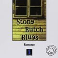 Cover Art for 9788886633307, Stone butch blues by Leslie Feinberg