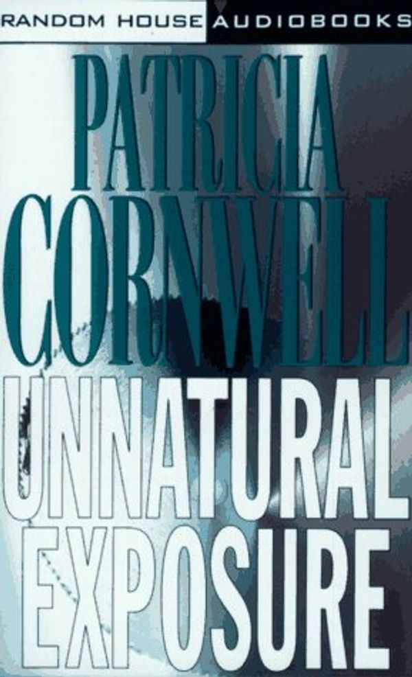 Cover Art for 9780679460060, Unnatural Exposure by Patricia Daniels Cornwell