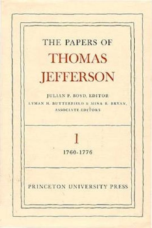 Cover Art for 9780691045337, The Papers of Thomas Jefferson: 1760-1776 v. 1 by Thomas Jefferson
