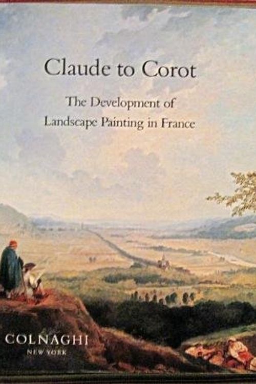 Cover Art for 9780295970868, Claude to Corot: The Development of Landscape Painting in France by Alan Wintermute