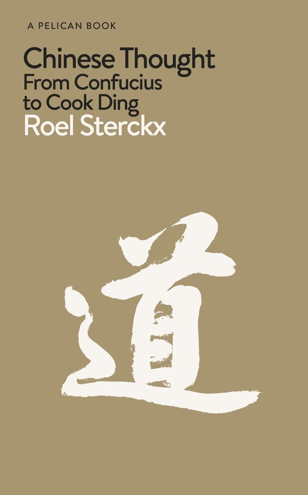 Cover Art for 9780241385906, Chinese Thought by Roel Sterckx