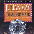 Cover Art for 9780307776136, Diamond Mask by Julian May