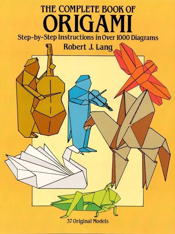 Cover Art for 9780486129976, The Complete Book of Origami by Robert J. Lang