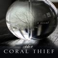 Cover Art for 9781410422071, The Coral Thief by Rebecca Stott