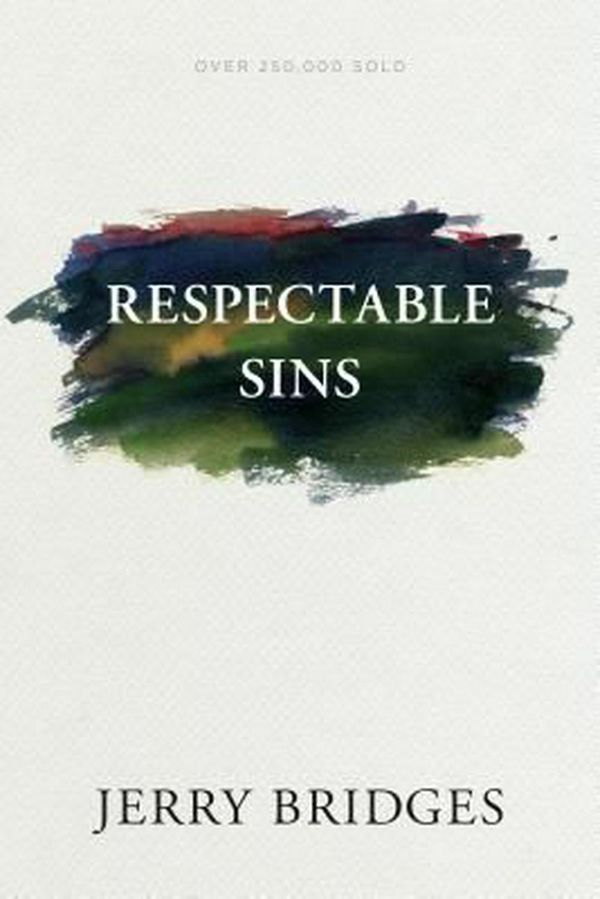 Cover Art for 9781631468339, Respectable Sins by Jerry Bridges