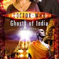 Cover Art for B003VPWWFM, Doctor Who: Ghosts of India by Mark Morris