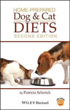 Cover Art for 9780813801193, Home-Prepared Dog and Cat Diets by Patricia Schenck