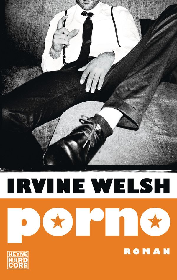 Cover Art for 9783641180607, Porno by Irvine Welsh