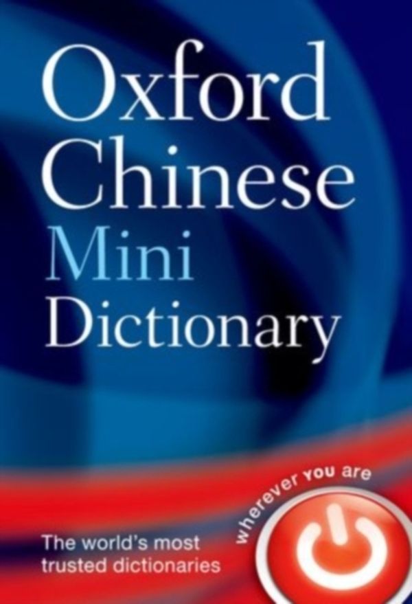 Cover Art for 9780199692675, Oxford Chinese Mini Dictionary by Oxford Dictionaries
