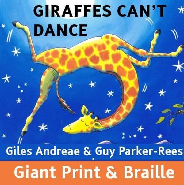 Cover Art for 9781909225374, Giraffes Can't Dance by Giles Andreae