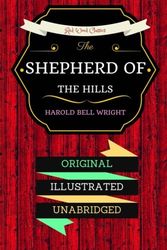 Cover Art for 9781533059000, The Shepherd Of The Hills: By Harold Bell Wright : Illustrated by Harold Bell Wright