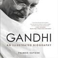 Cover Art for 9780316554152, GandhiAn Illustrated Biography by Pramod Kapoor