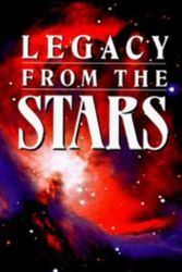 Cover Art for 9780963277695, Legacy from the Stars by Dolores Cannon