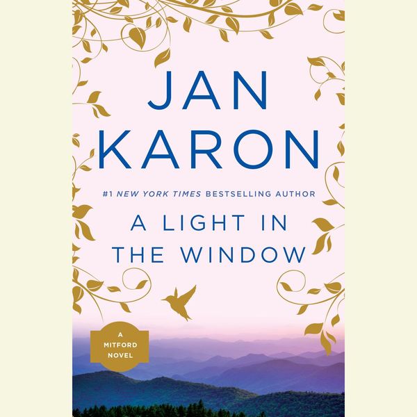 Cover Art for 9781429508452, A Light in the Window by Jan Karon