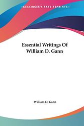 Cover Art for 9781425454043, Essential Writings of William D. Gann by William D.f Gann