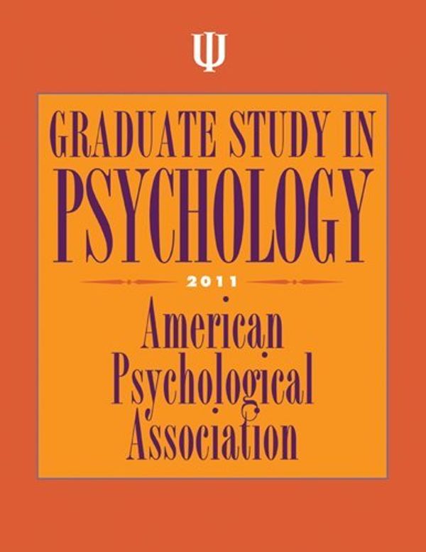 Cover Art for 9781433809026, Graduate Study in Psychology 2011 by American Psychological Association