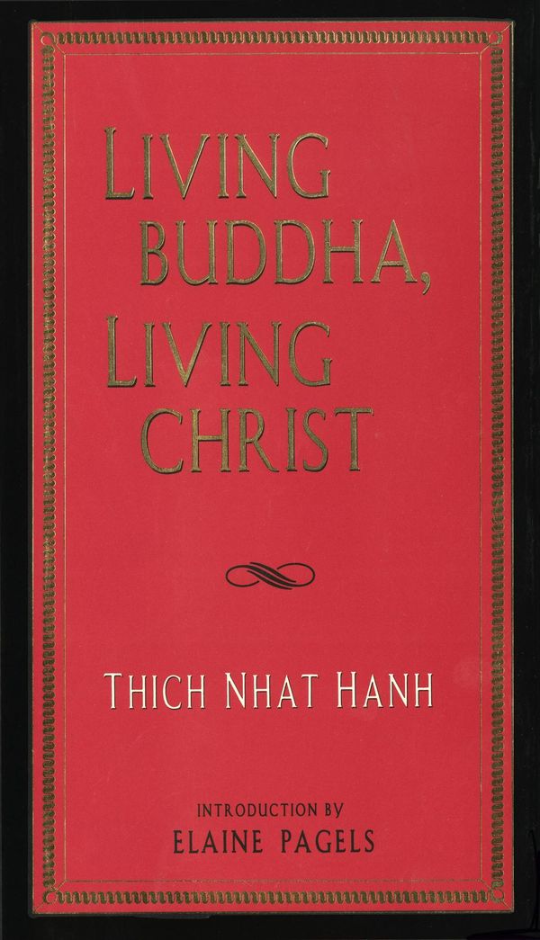 Cover Art for 9781573220187, Living Buddha, Living Christ by Thich Nhat Hanh