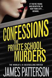Cover Art for 9781455559466, The Private School Murders by James Patterson, Maxine Paetro