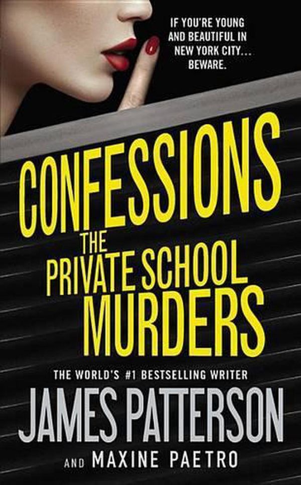 Cover Art for 9781455559466, The Private School Murders by James Patterson, Maxine Paetro
