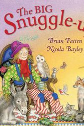 Cover Art for 9781849392082, The Big Snuggle-up by Nicola Bayley, Brian Patten