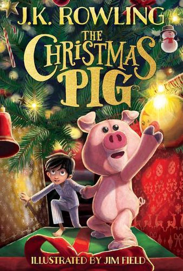 Cover Art for 9781338790238, The Christmas Pig by J.K. Rowling