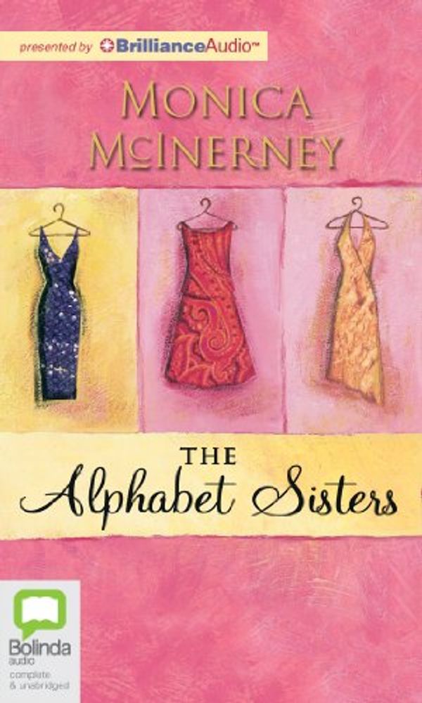 Cover Art for 9781743191200, The Alphabet Sisters by Monica McInerney