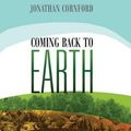 Cover Art for 9781498296601, Coming Back to Earth by Jonathan Cornford