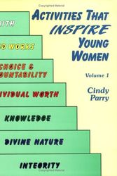 Cover Art for 9780882904894, Activities That Inspire Young Women, vol. 1 by Cindy Parry