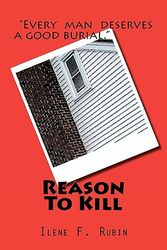 Cover Art for 9781449512729, Reason To Kill by Ilene F. Rubin