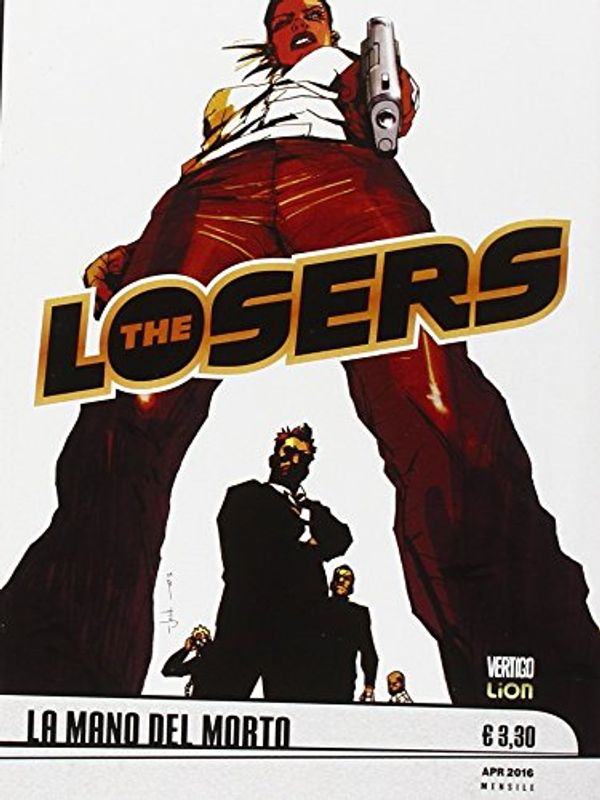 Cover Art for 9788869716973, The Losers. La mano del morto (Vol. 1) by Andy Diggle, Jock