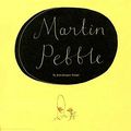 Cover Art for 9780714847146, Martin Pebble by Anthea Bell, Sempé, Jean-Jacques