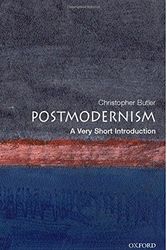 Cover Art for 8601300129884, Postmodernism: A Very Short Introduction (Very Short Introductions) by Christopher Butler