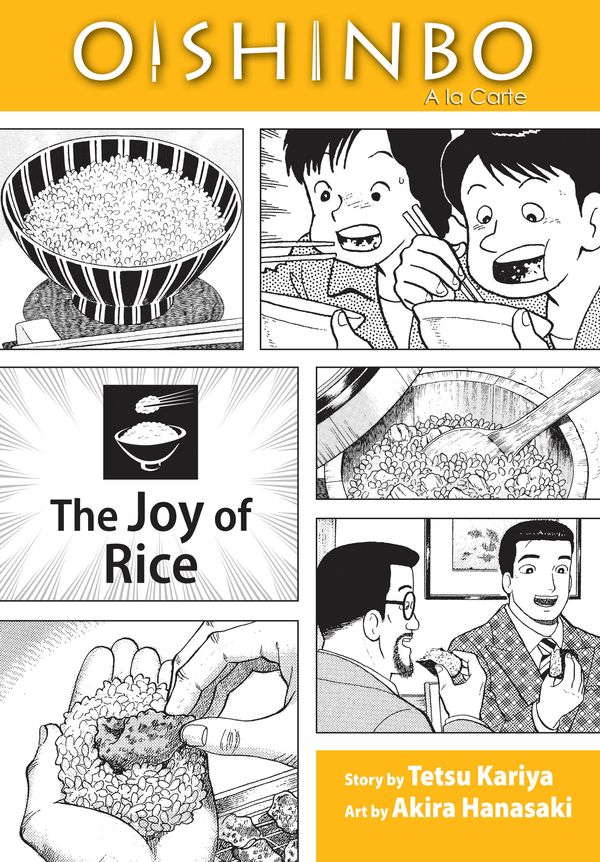 Cover Art for 9781421521442, Oishinbo a la Carte: The Joy of Rice by Tetsu Kariya