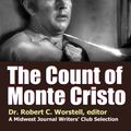 Cover Art for 9781304240958, Alexandre Dumas' The Count of Monte Cristo by Alexandre Dumas, Dr. Robert C. Worstell, Midwest Journal Writers' Club