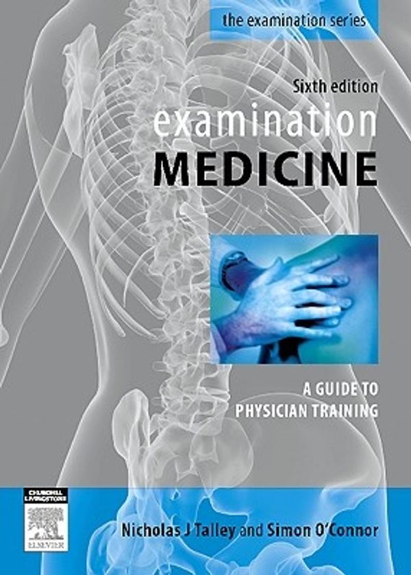 Cover Art for 9780729539111, Examination Medicine by Nicholas J. Talley
