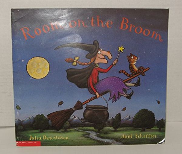 Cover Art for 9780439444125, Room on the Broom by Julie Donaldson