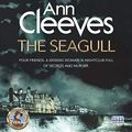 Cover Art for 9781445045184, The Seagull by Ann Cleeves