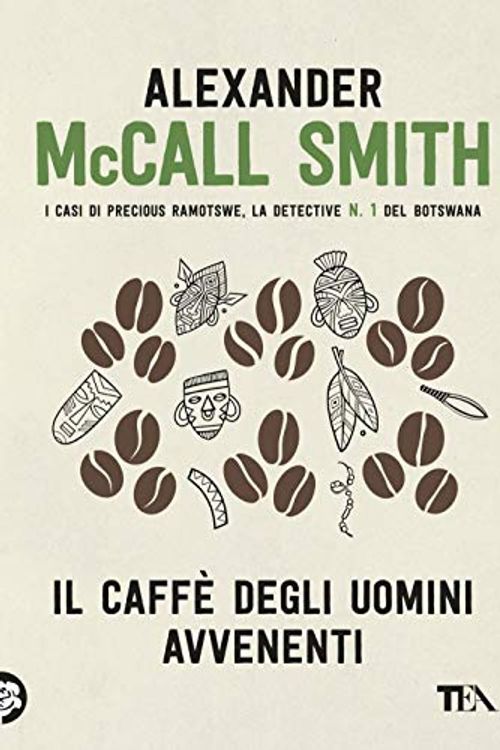 Cover Art for 9788850254484, Il caffè degli uomini avvenenti by McCall Smith, Alexander