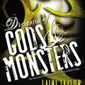 Cover Art for 0884877928205, Dreams of Gods & Monsters (Daughter of Smoke & Bone) by Laini Taylor