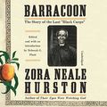 Cover Art for 9781538519295, Barracoon: The Story of the Last Slave by Zora Neale Hurston