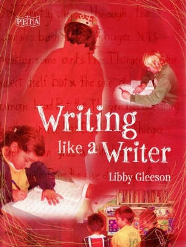 Cover Art for 9781875622702, Writing Like a Writer by Libby Gleeson