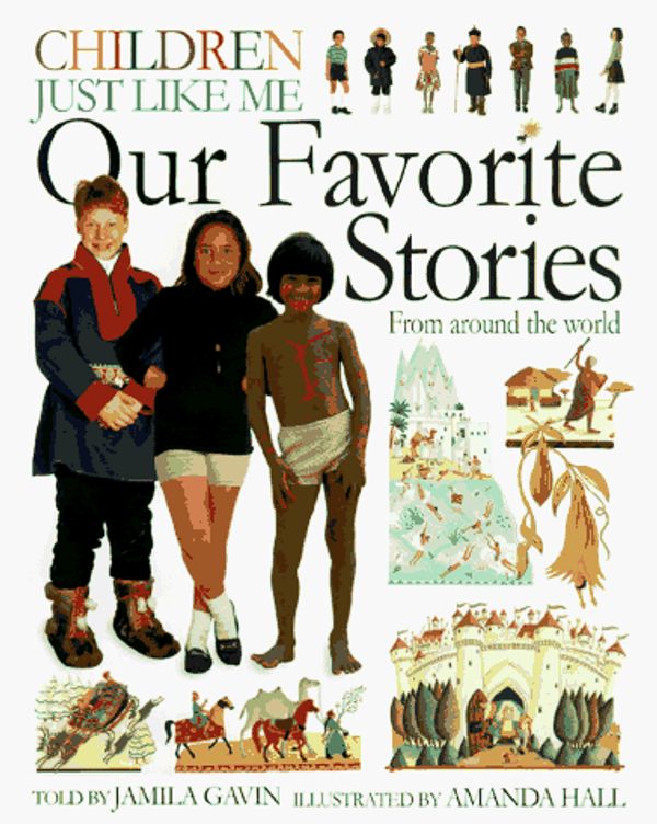 Cover Art for 9780789414861, Children Just Like ME: Our Fav by Jamila Gavin