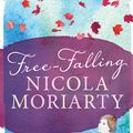 Cover Art for 9781742752594, Free-Falling by Nicola Moriarty