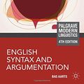 Cover Art for 9780230361690, English Syntax and Argumentation by Bas Aarts