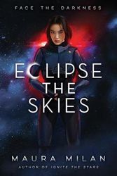 Cover Art for 9780807536438, Eclipse the Skies by Maura Milan