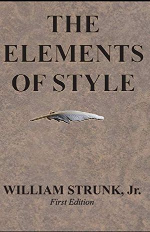 Cover Art for 9798733459325, The Elements of Style Illustrated by William Strunk Jr.