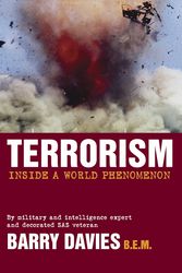 Cover Art for 9780753510766, Terrorism: Inside A World Phenomenon by Barry Davies